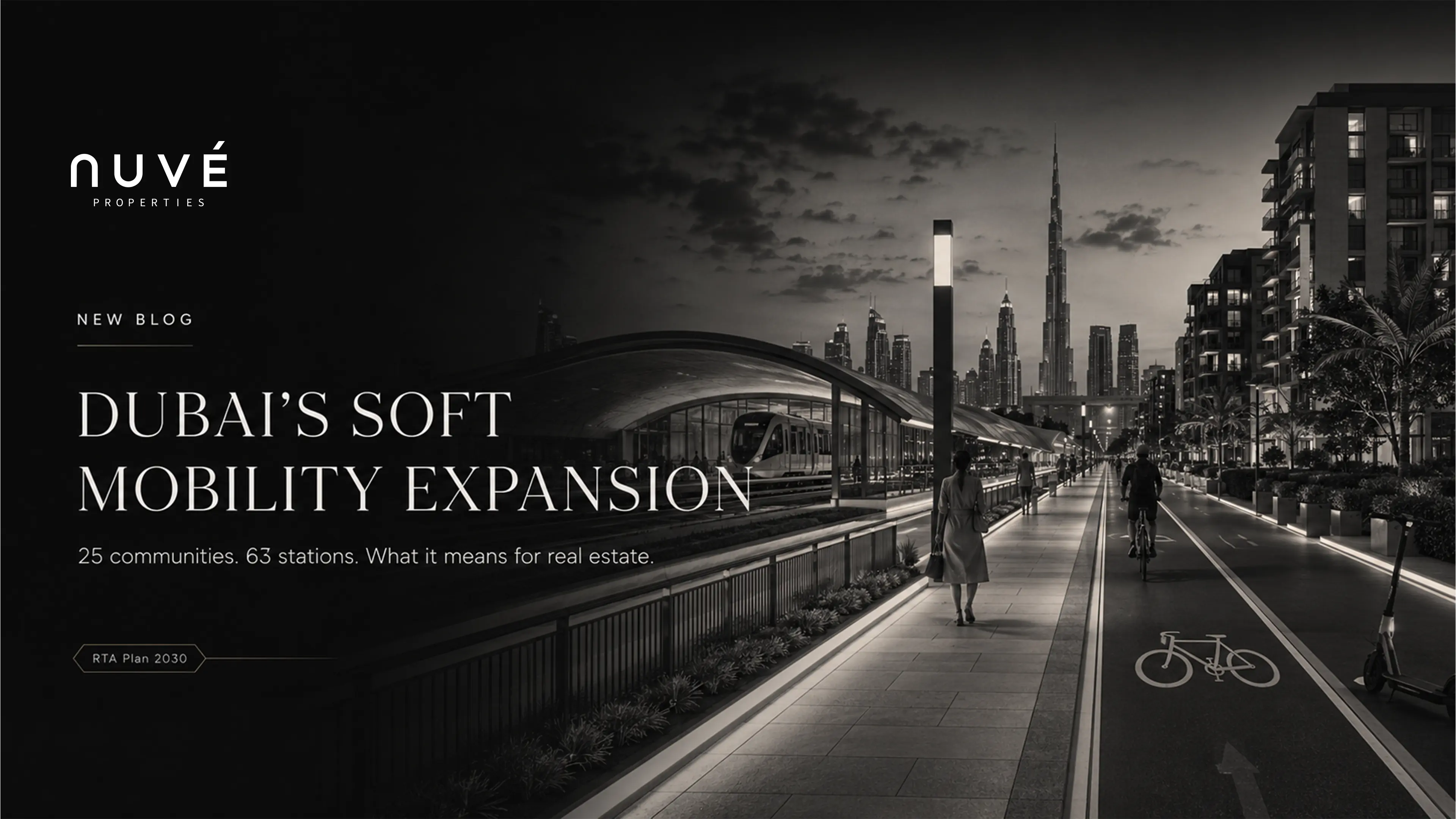 Dubai’s Soft Mobility Expansion: What It Means for Real Estate Across 25 Communities